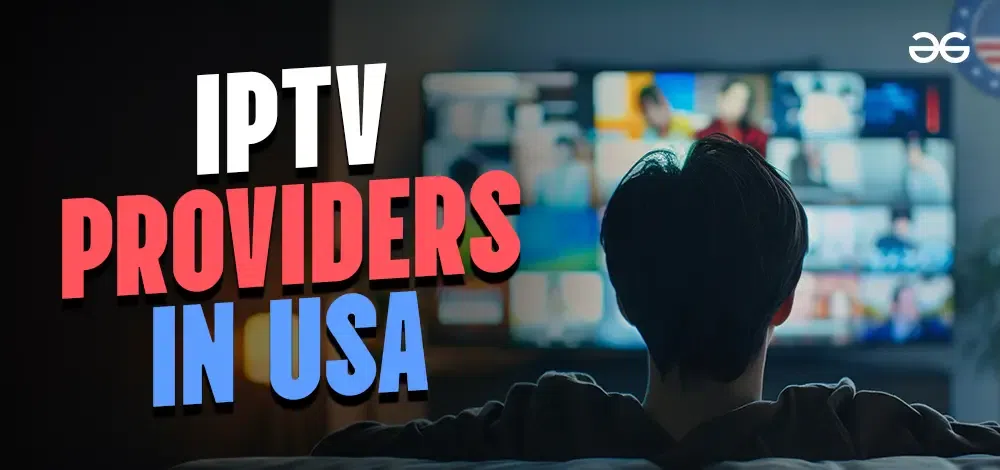 IPTV Providers in USA
